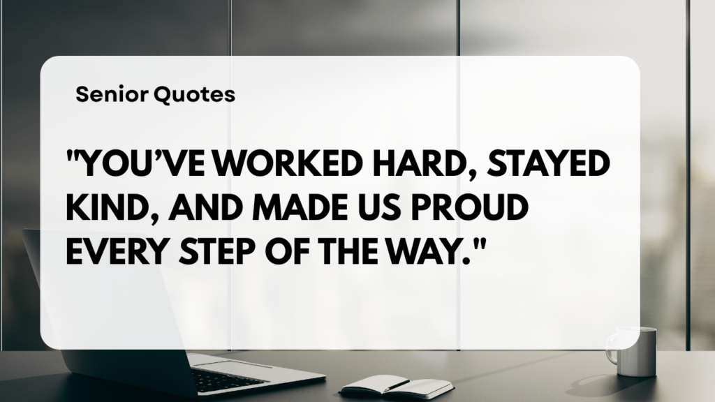 45+ Heartfelt Senior Quotes from Parents and Family Your Graduate Will Treasure