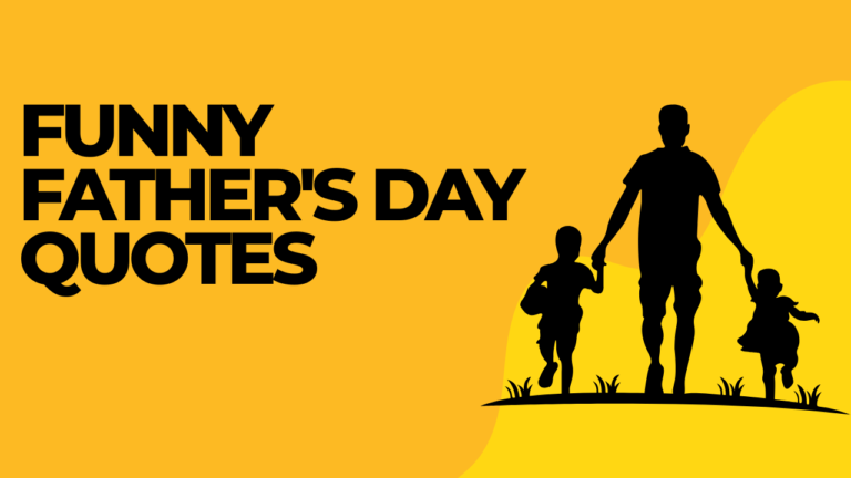 75+ Funny Father's Day Quotes to Make Dad Laugh Out Loud