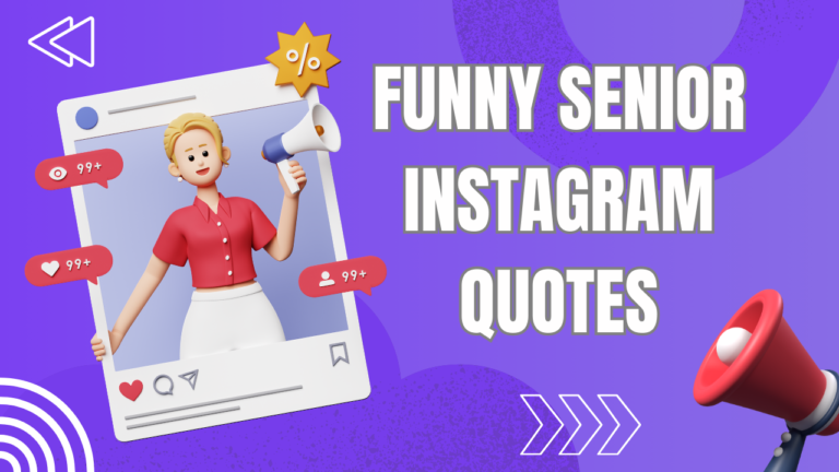 100+ Funny Senior Instagram Quotes That Will Get All the Likes