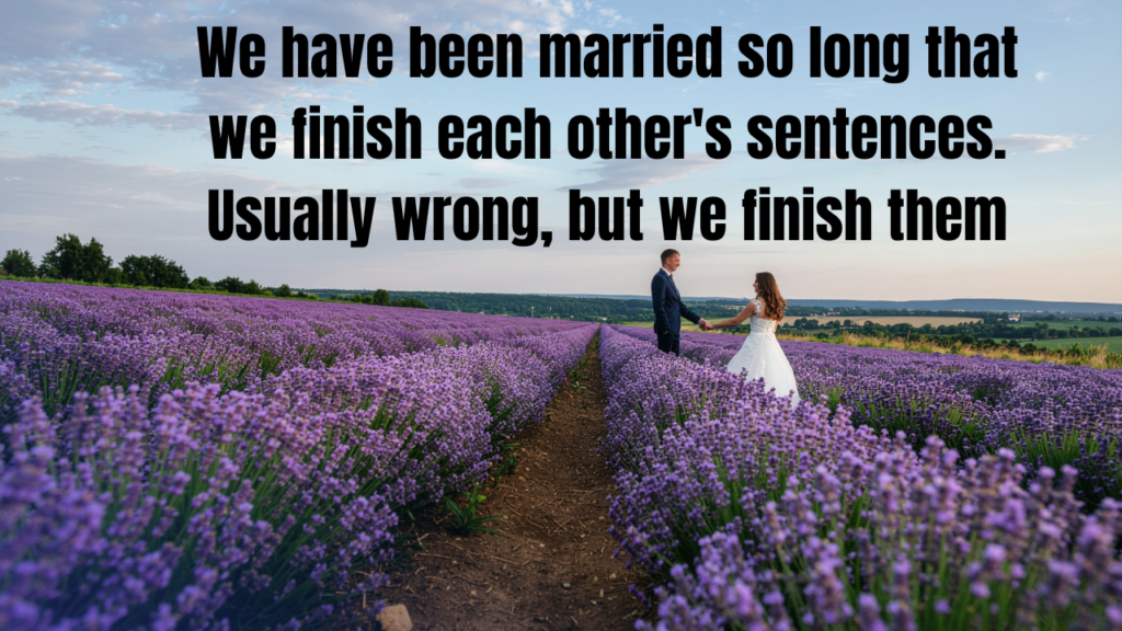 Hilarious Senior Quotes About Love After Many Years