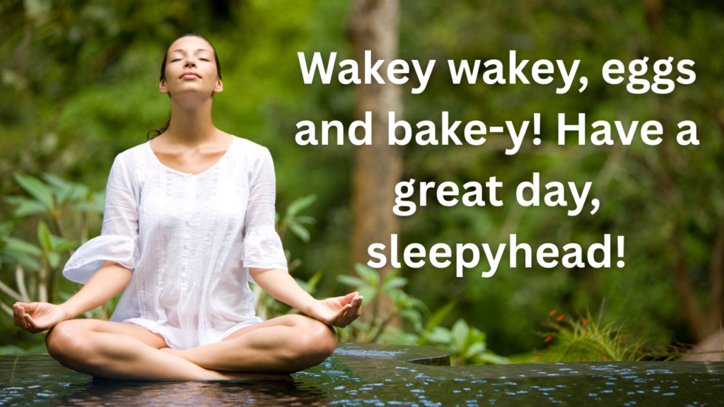 Our Top Funny Senior Have a Great Day Quotes