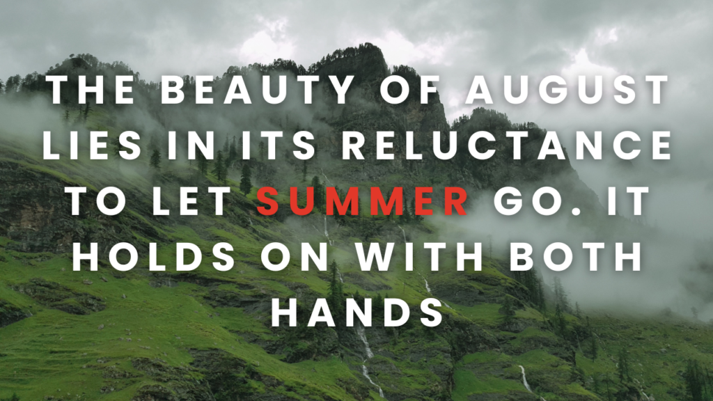 Beautiful August Quotes on the Magic of End of Summer