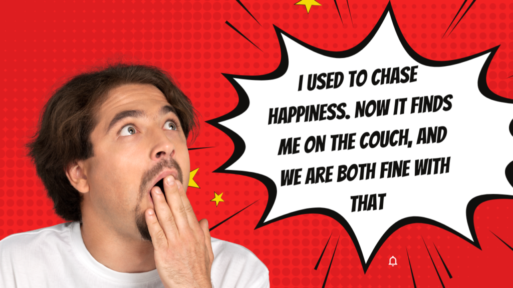 Famous Happiness Quotes With a Funny Senior Twist