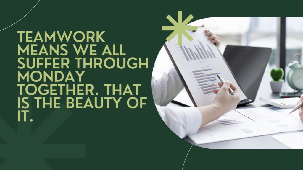 How to Use Funny and Motivational Teamwork Quotes at Work