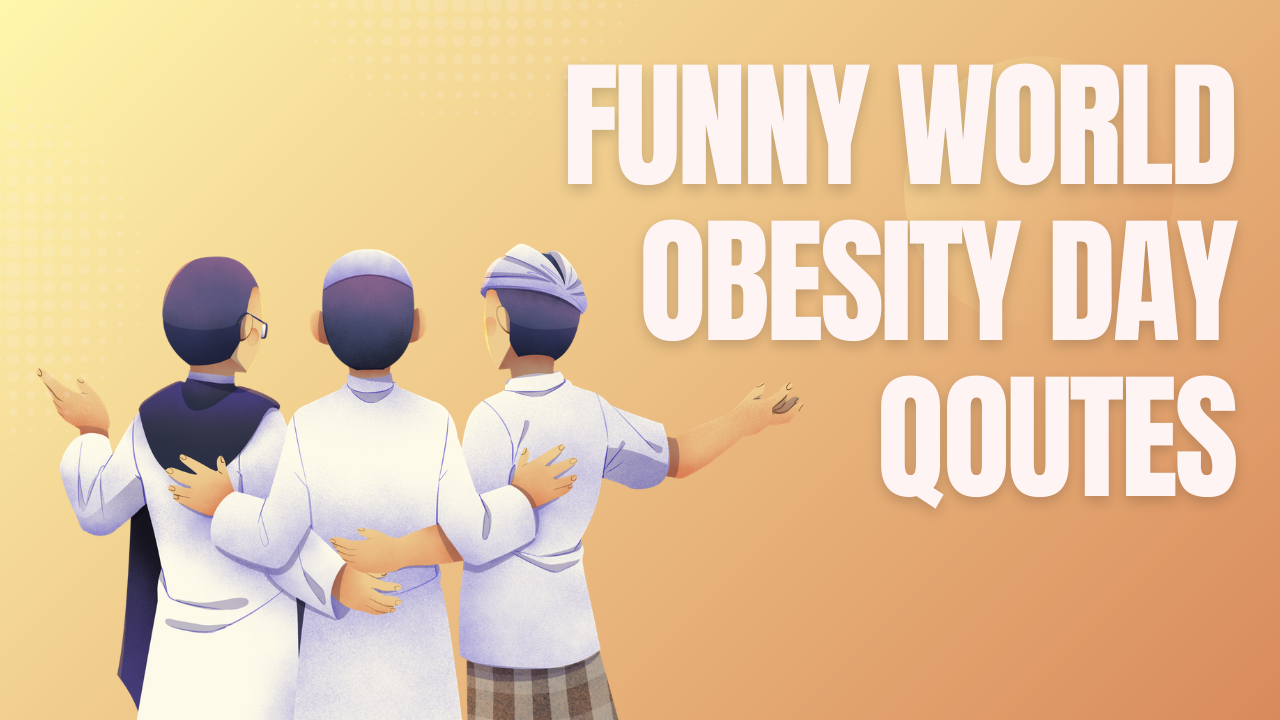 Funny World Obesity Day Quotes