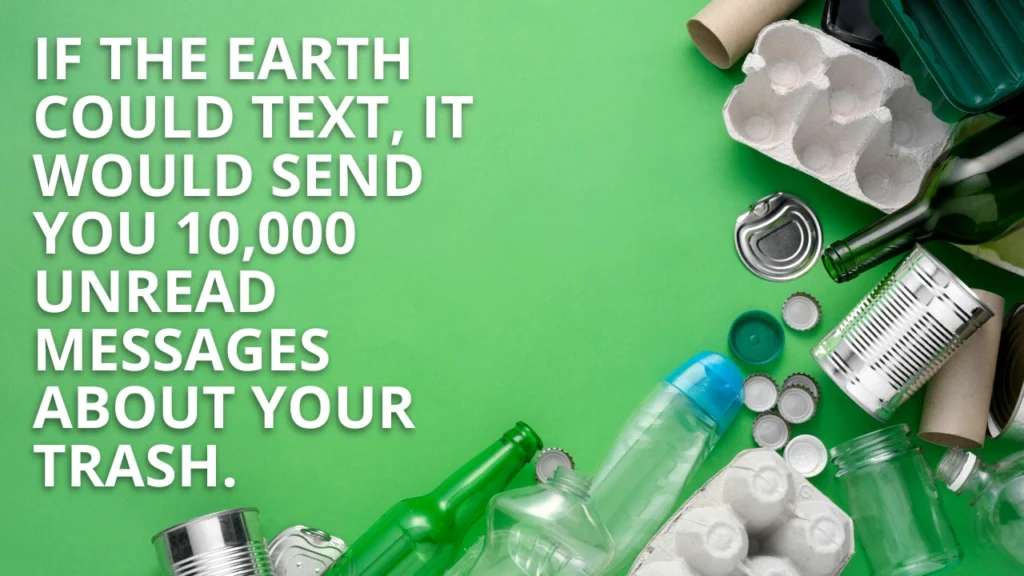 Hilarious Recycling Quotes from Celebrities and Public Figures