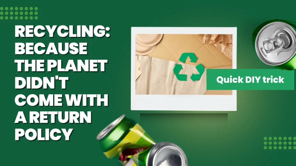 Funny Global Recycling Day Quotes That Will Make You Laugh Out Loud