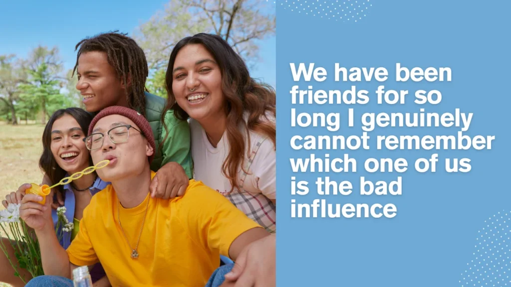 Cute and Funny Friendship Quotes That Celebrate Friend Love