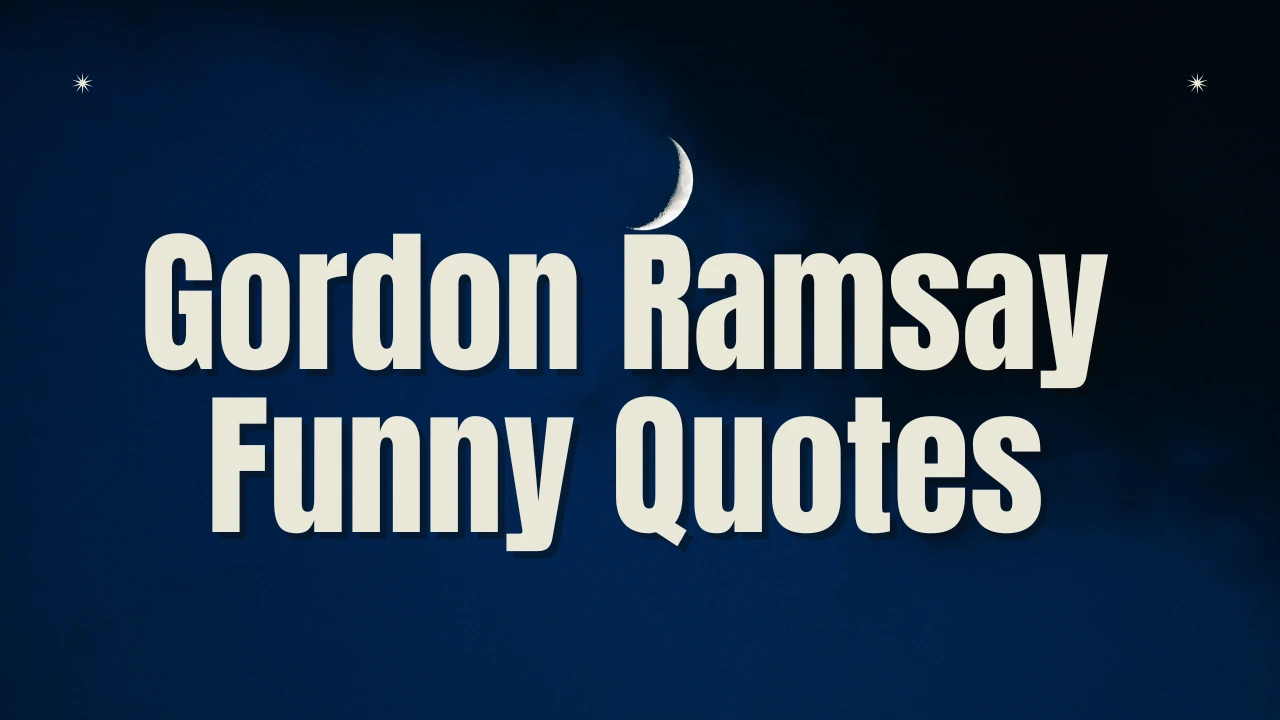 90+ Gordon Ramsay Funny Quotes and Insults That Are Brutally Hilarious