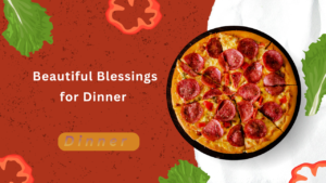 100+ Beautiful Blessings for Dinner — The Complete Collection