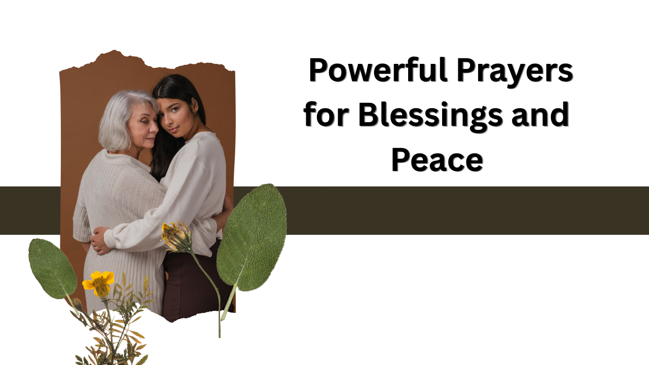100+ Powerful Prayers for Blessings and Peace to Calm Your Heart Instantly 🙏✨