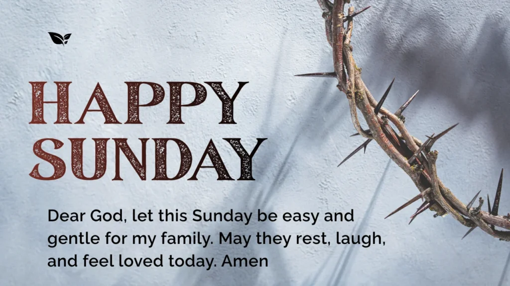 Powerful Sunday Blessings Prayer for Family