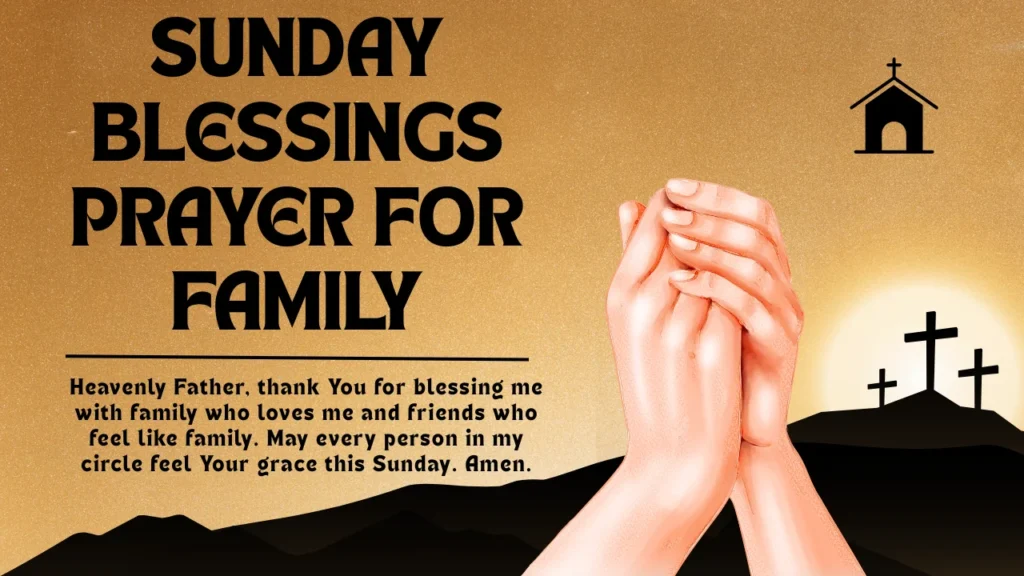 Sunday Prayer Blessings for Family Peace and Healing